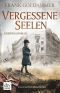 [Max Heller 03] • Vergessene Seelen